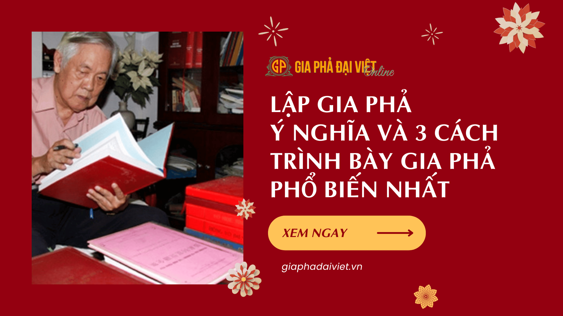 Lập gia phả: Ý nghĩa và 3 cách trình bày gia phả phổ biến nhất